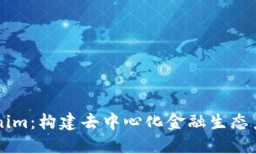 关于Tokenim：构建去中心化金融生态系统的未来